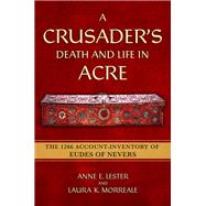 A Crusader's Death and Life in Acre