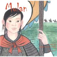 Mulan A Story in Chinese and English