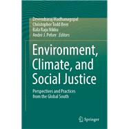 Environment, Climate, and Social Justice