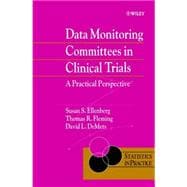 Data Monitoring Committees in Clinical Trials : A Practical Perspective