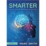 Smarter: Lessons from the New Science of Learning,9781003629863