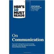 Hbr's 10 Must Reads on Communication