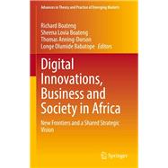 Digital Innovations, Business and Society in Africa