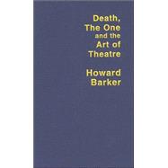 Death, the One and the Art of Theatre