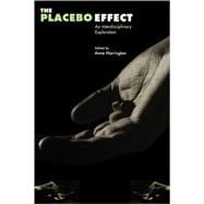 The Placebo Effect : an interdisciplinary exploration