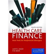 Health Care Finance: Basic Tools for Nonfinancial Managers w/ Access Code