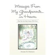Messages from My Grandparents in Heaven
