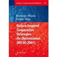 Nature Inspired Cooperative Strategies for Optimization Nicso 2007