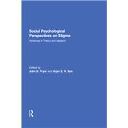 Social Psychological Perspectives on Stigma: Advances in Theory and Research