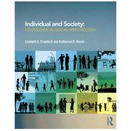 Individual and Society: Sociological Social Psychology