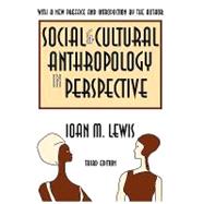 Social and Cultural Anthropology in Perspective: Their Relevance in the Modern World