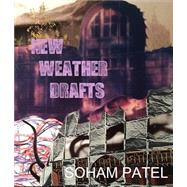 New Weather Drafts (Item #: Soham Patel)