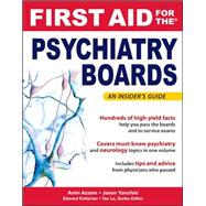 First Aid for the Psychiatry Boards