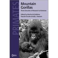 Mountain Gorillas: Three Decades of Research at Karisoke