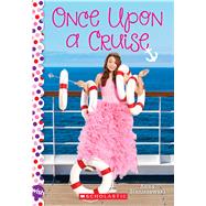 Once Upon a Cruise: A Wish Novel