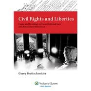 Civil Rights and Liberties Cases and Readings in Constitutional Law and American Democracy