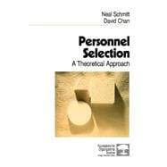 Personnel Selection : A Theoretical Approach