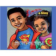 Sammy & Sissy Protecting People