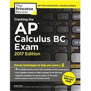Cracking the AP Calculus BC Exam, 2017 Edition