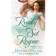 Ready Set Rogue A Studies in Scandal Novel