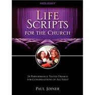 Life Scripts for the Church : Holiday
