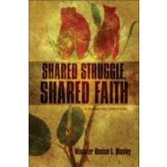 Shared Struggle, Shared Faith