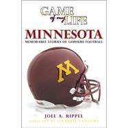 Game of My Life, Minnesota : Memorable Stories of Gophers Football