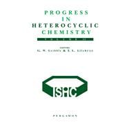Progress in Heterocyclic Chemistry : A Critical Review of the 1999 Literature Preceded by Three Chapters on Current Heterocyclic Topics