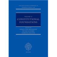 The Max Planck Handbooks in European Public Law Volume II: Constitutional Foundations