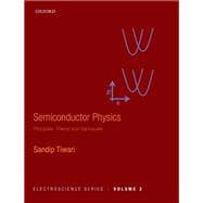 Semiconductor Physics Principles, Theory and Nanoscale