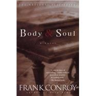 Body and Soul A Novel