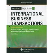 International Business Transactions, Keyed to Folsom, Gordon, Spanogle, Jr., and Fitzgerald's 10th Ed: Keyed to Folsum, Gordon, Spanogle, Jr., and Fitzgerald, 10th Ed