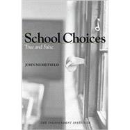 School Choices True and False