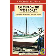 Tales from the West Coast: Smugglers, Sea Monsters and Other Stories