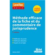 Méthode efficace de la fiche et du commentaire de jurisprudence - Licence, Master