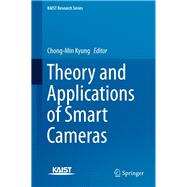 Theory and Applications of Smart Cameras