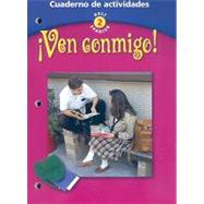 Ven Conmigo!: Level 2: Cuaderno de actividades