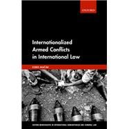 Internationalized Armed Conflicts in International Law