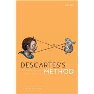 Descartes's Method The Formation of the Subject of Science