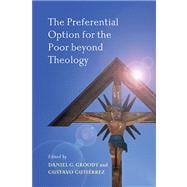 The Preferential Option for the Poor Beyond Theology