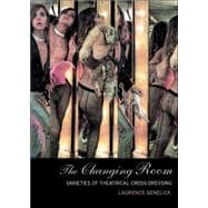 The Changing Room: Sex, Drag and Theatre