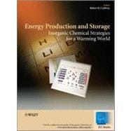 Energy Production and Storage Inorganic Chemical Strategies for a Warming World