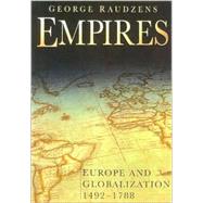 Empires: Europe and Globalization 1492-1788