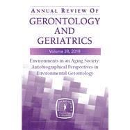 Annual Review of Gerontology and Geriatrics 2018