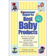 Consumer Reports Best Baby Products, 8th Edition