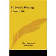 St John's Wooing : A Story (1894)