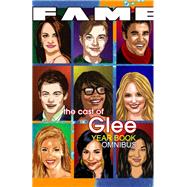 FAME: The Cast of Glee: Yearbook Omnibus