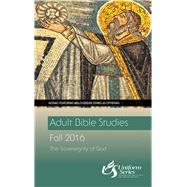 Adult Bible Studies Fall 2016 Student [Large Print]: The Sovereignty of God
