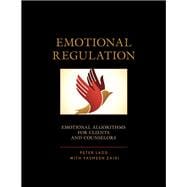 Emotional Regulation Emotional Algorithms for Clients and Counselors