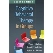 Cognitive-Behavioral Therapy in Groups